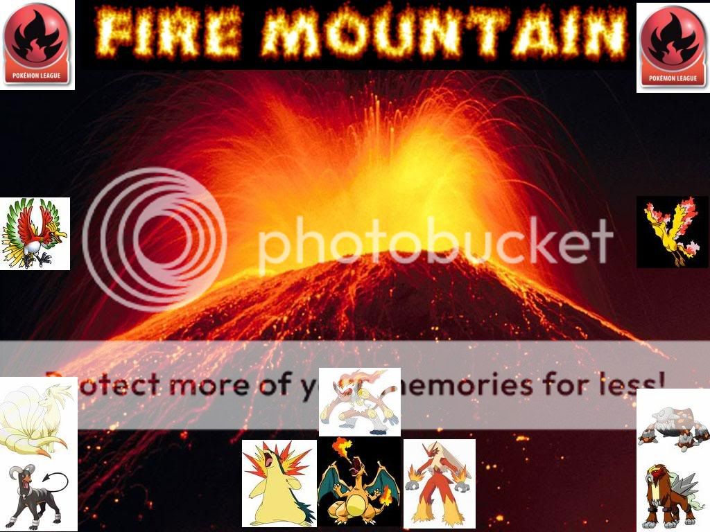 ~ Fire Mountain ~ [ Fire Type Fan Club ]
